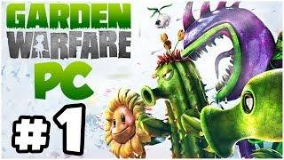 Plants vs. Zombies Garden Warfare Walkthrough PART 1 Let's Play Gameplay Playthrough (PC)