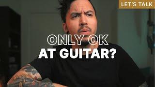 How GOOD of a Guitar Player Do You Have To Be?