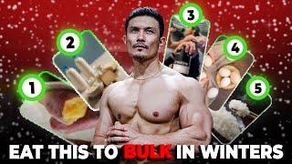 TOP 5 Winter BULKING FOODS in India |देसी घरों में बल्किंग के 5 फूड्स|