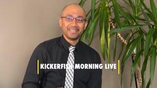 Made it on Kickerfish morning live.