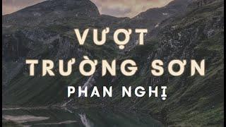 Vượt Trường sơn - Phan Nghị