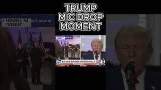 Trump Epic Mic Drop Moment! #shorts #shortsfeed