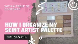 How I Set up my Seint Artist Palette with a Table of Contents