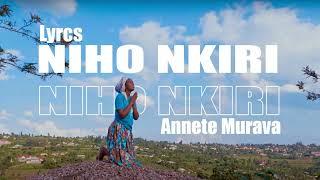 NIHO NKIRI By Annette Murava (Video lyrics) Afromusic lab 250