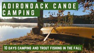 Adirondack canoe camping-10 days camping and trout fishing in the fall