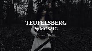 MOSAIC - Teufelsberg (Official Video)