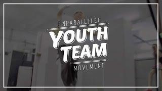 YOUTH TEAM - Unparalleled Movement