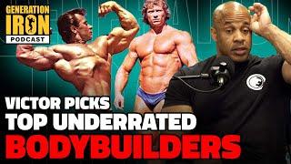 Victor Martinez Picks The Top Underrated Bodybuilders In History | Generation Iron Podcast