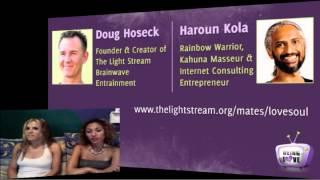 The Light Stream Meditations with Doug Hoseck & Haroun Kola