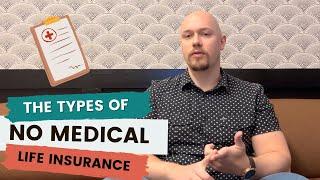 Types of No Medical Life Insurance Explained | Dundas Life