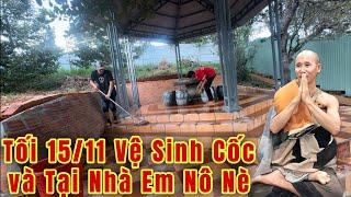 Tối ngày 15 tháng 11, Dọn Vệ Sinh Cốc Thầy Minh Tuệ và Tại Nhà Em Nô Nè rất vui vẻ