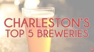 The Top 5 Breweries in Charleston, South Carolina | Lively Charleston | Best of Charleston