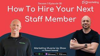 How To Hire Your Next Staff Member Featuring Chris Weier