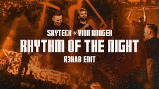 Skytech & Vion Konger - Rhythm Of The Night (R3HAB Edit) (Official Lyric Video)