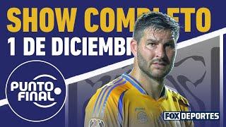 FRACASO de Tigres, ¿se irá Gignac? También hay DUELAZO Cruz Azul vs América | Punto Final EN VIVO