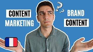 Brand Content vs Content Marketing (fr)