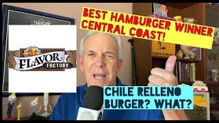 Best Hamburger! California's Central Coast-The Flavor Factory Best Food in California