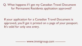 What happens if I get my Canadian Travel Document for PR application approved?