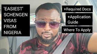 THE EASIEST SCHENGEN VISAS TO GET FROM NIGERIA | WHY, HOW & WHERE TO APPLY