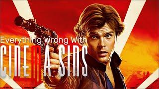 Everything Wrong With CinemaSins: Solo: A Star Wars Story