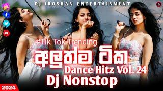 2024 Dance Hitz Vol. 24 ( New Hit Songs ) Dj Nonstop | 2024 Hit Songs Dj Nonstop | Dj Iroshan