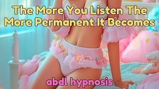 The More You Listen The More Permanent It Becomes - Mommy - ABDL Diaper Hypnosis ASMR