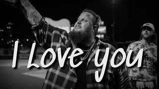 Jelly Roll_"l Love you"(Song)#scmusic