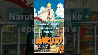 #naruto #narutoshippuden #anime naruto vs sasuke + epilogue in a nutshell