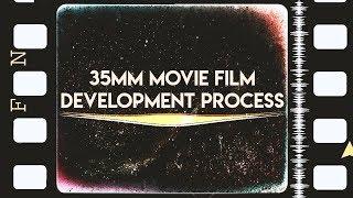 The Process of 35MM Movie FIlm