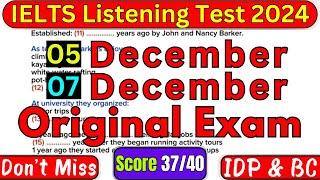 05 DECEMBER & 07 DECEMBER 2024 IELTS LISTENING TEST WITH ANSWER KEY | IELT EXAM | IDP & BC