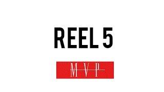 REEL5 | #BeMVP