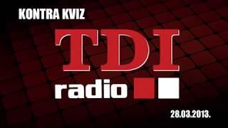 Kontra Kviz 28.03.2013. TDI RADIO, Bez reklama, www.tdiradio.com, Pop, Kizami i Bizzuri