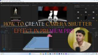 How to Create Camera shutter effect in premium Pro