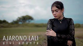 Alvi Ananta - Ajarono Lali (Official Music Video)