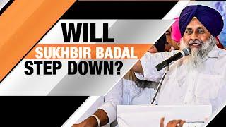 Revolt in Akali Dal, as Senior leaders ask Sukhbir Singh Badal to step down