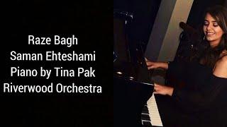 Raze Bagh by Saman Ehteshami - Piano by Tina Pak, Practice | راز باغ، سامان احتشامی - پیانو تینا پاک