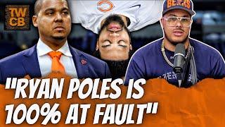 Ryan Poles Is 100% To Blame For The Chicago Bears Early Season Striggles | TWCB Podcast