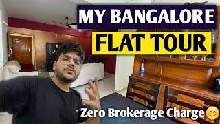 MY 3 BHK FLAT TOUR IN BANGALORE | ZERO BROKERAGE CHARGE