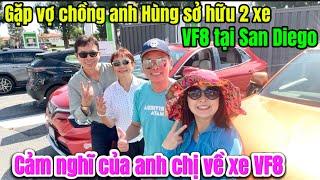 Tình cờ gặp vợ chồng anh Hùng sở hữu 2 xe VF8 đầu tiên tại San Diego. Cảm nghĩ của anh chị về xe VF8