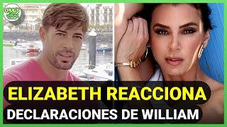 Elizabeth Gutiérrez REACCIONA a DECLARACIONES de William Levy