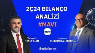 2Ç24 Bilanço Analizi #MAVI