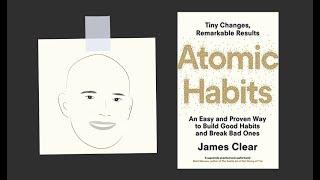 ATOMIC HABITS by James Clear | Core Message