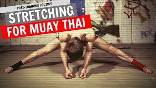 Post-Training Stretching Routine For Muay Thai