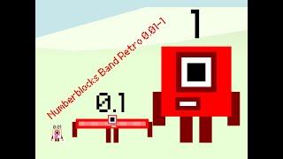 (credit to fridayblock29) Numberblocks Band Retro 0.01-1