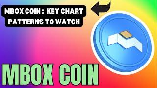 MBOX COIN : CHART ANALYSIS SHOWS WHAT’S NEXT!