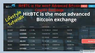 HitBTC is the most Advanced Bitcoin Crypto Exchange