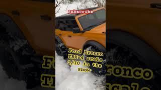 Ford bronco TRX-4 scale 1/10 in the snow