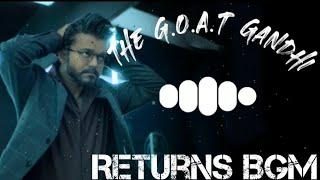 The G.O.A.T Gandhi Returns BGM Ringtone | Download Link| Thalapathy Vijay | YSR, Venkat Prabhu