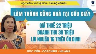 Hoàn Vốn Đầu Tư Nhà Trọ Chỉ Vòng Trong 9 Tháng | Học Viên HELADU Vũ Thị Bích