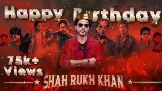 Happy Birthday Shah Rukh Khan  | Shah Rukh Khan Birthday Mashup | SRK Birthday Tribute 2024 |